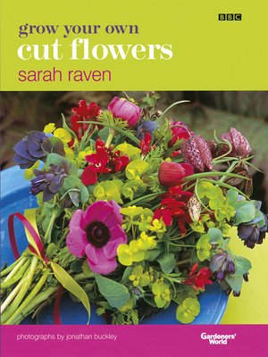 cover image of Grow Your Own Cut Flowers